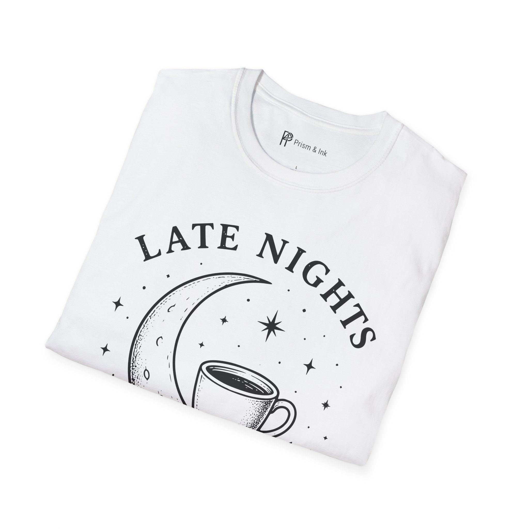 Late Nights Strong Coffee T-Shirt