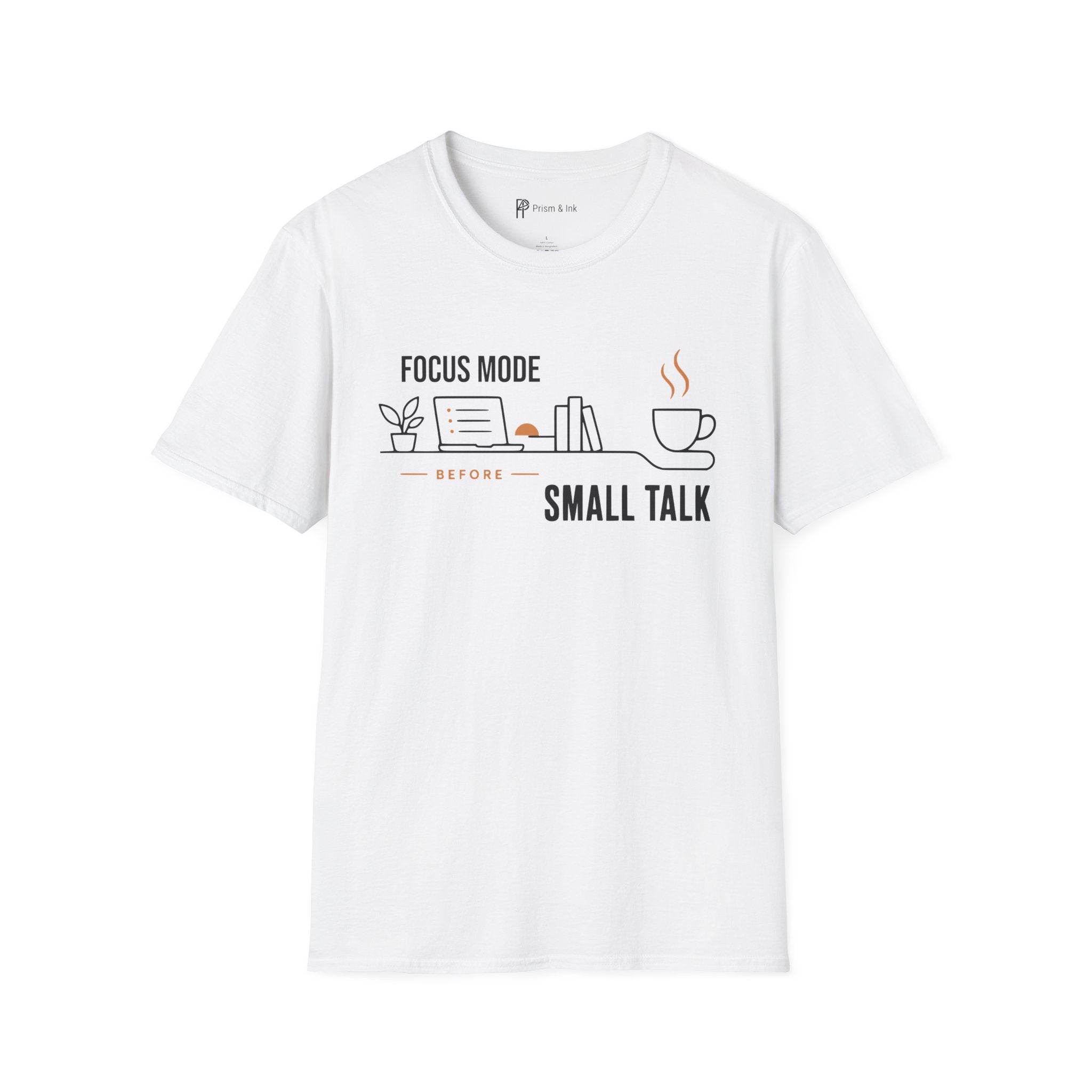 Focus Mode Before Small Talk Coffee T-Shirt