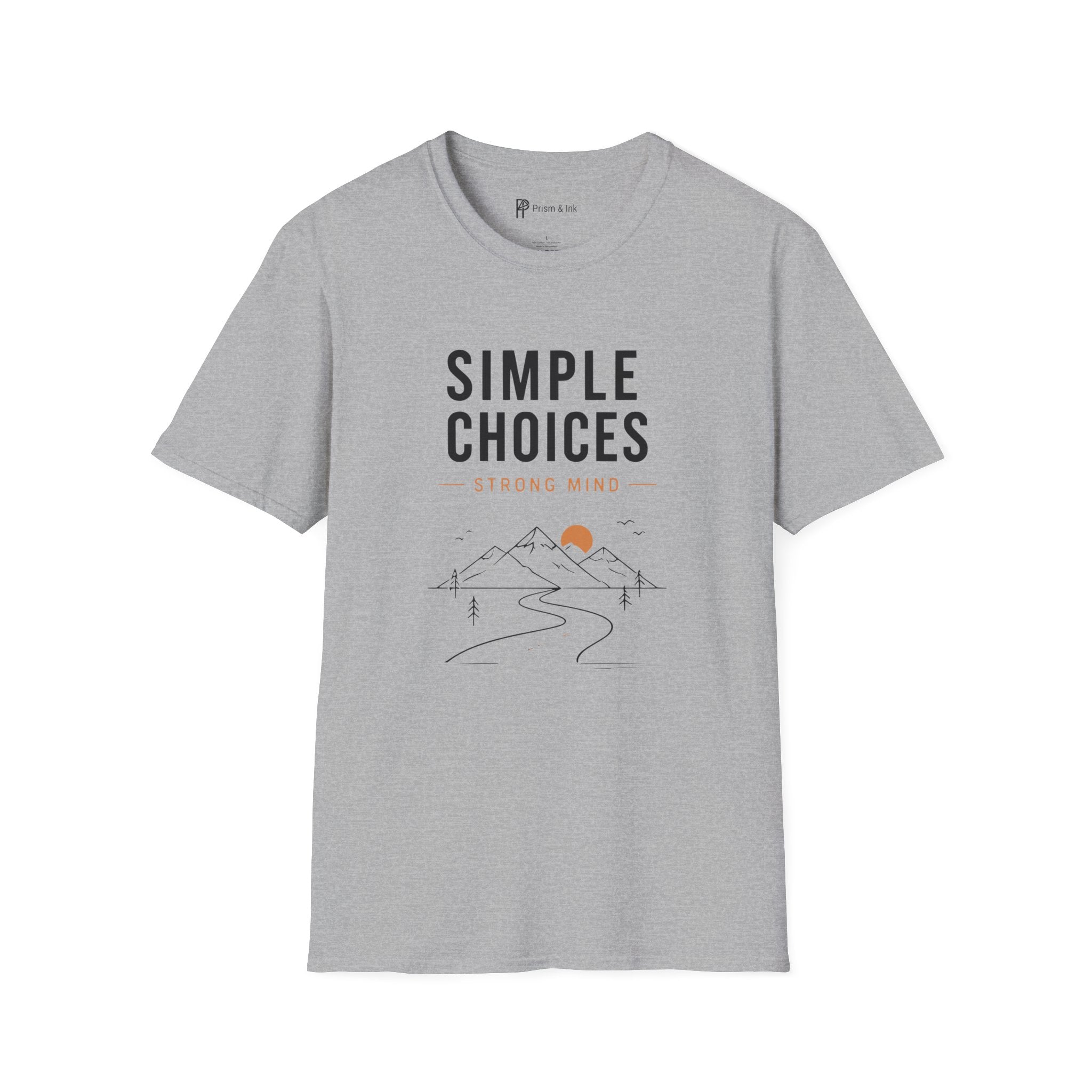 Simple Choices Strong Mind Mountain Road T-Shirt