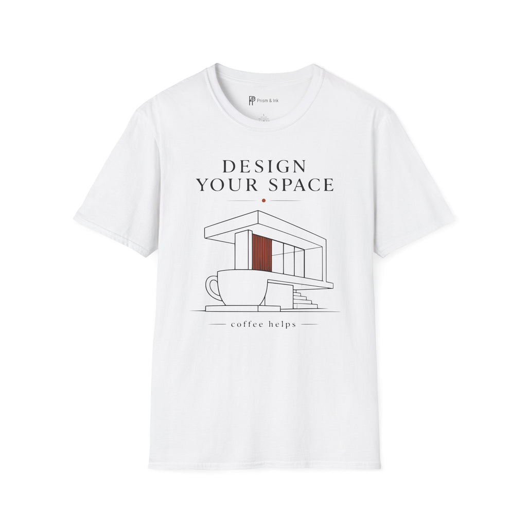 Design Your Space Coffee Helps T-Shirt