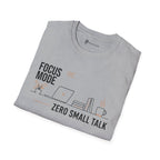 Focus Mode Zero Small Talk Coffee T-Shirt