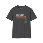Home Mode High Standard Minimalist Introvert Lifestyle T-Shirt