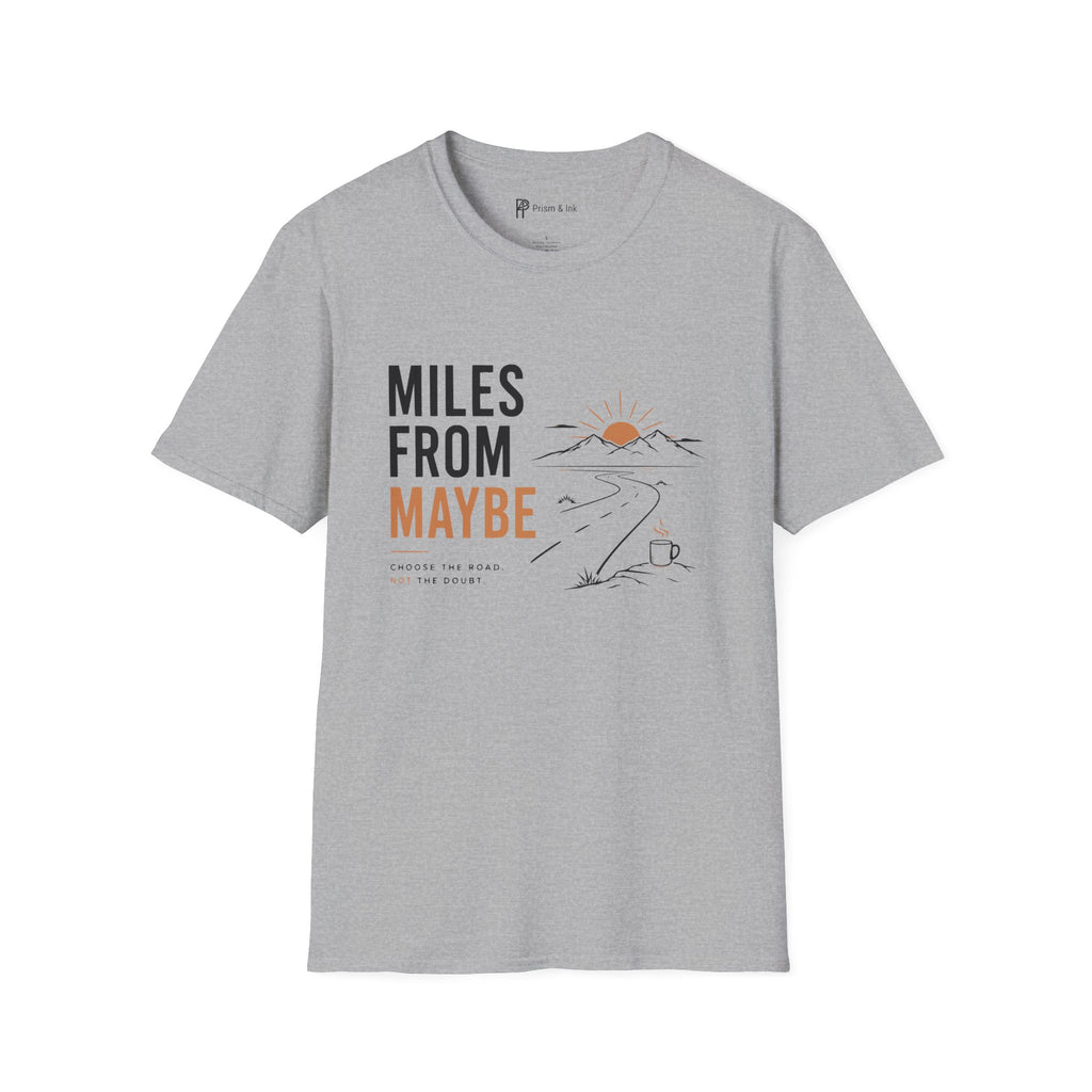 Miles From Maybe Roadtrip Coffee T-Shirt