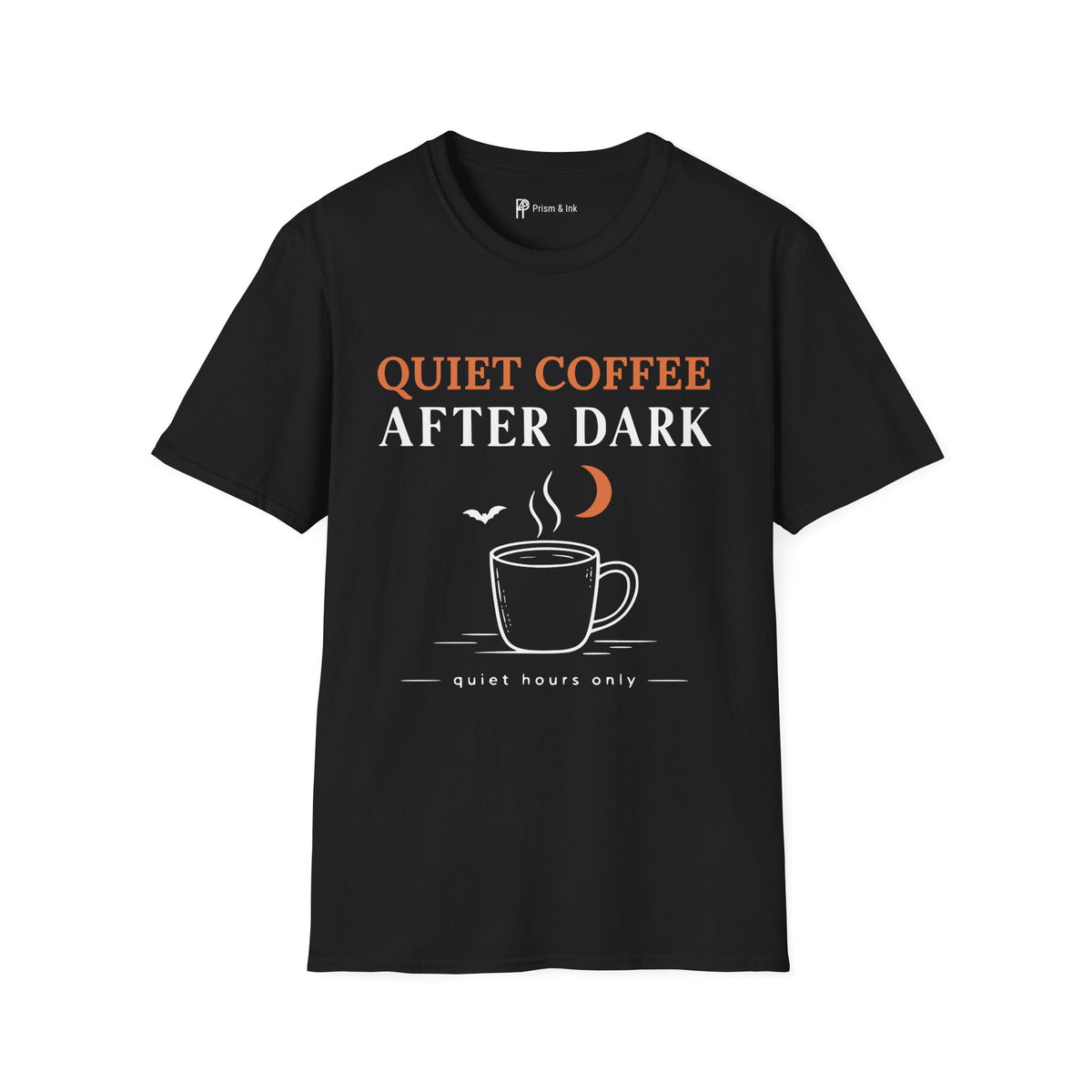 Quiet Coffee After Dark T-Shirt