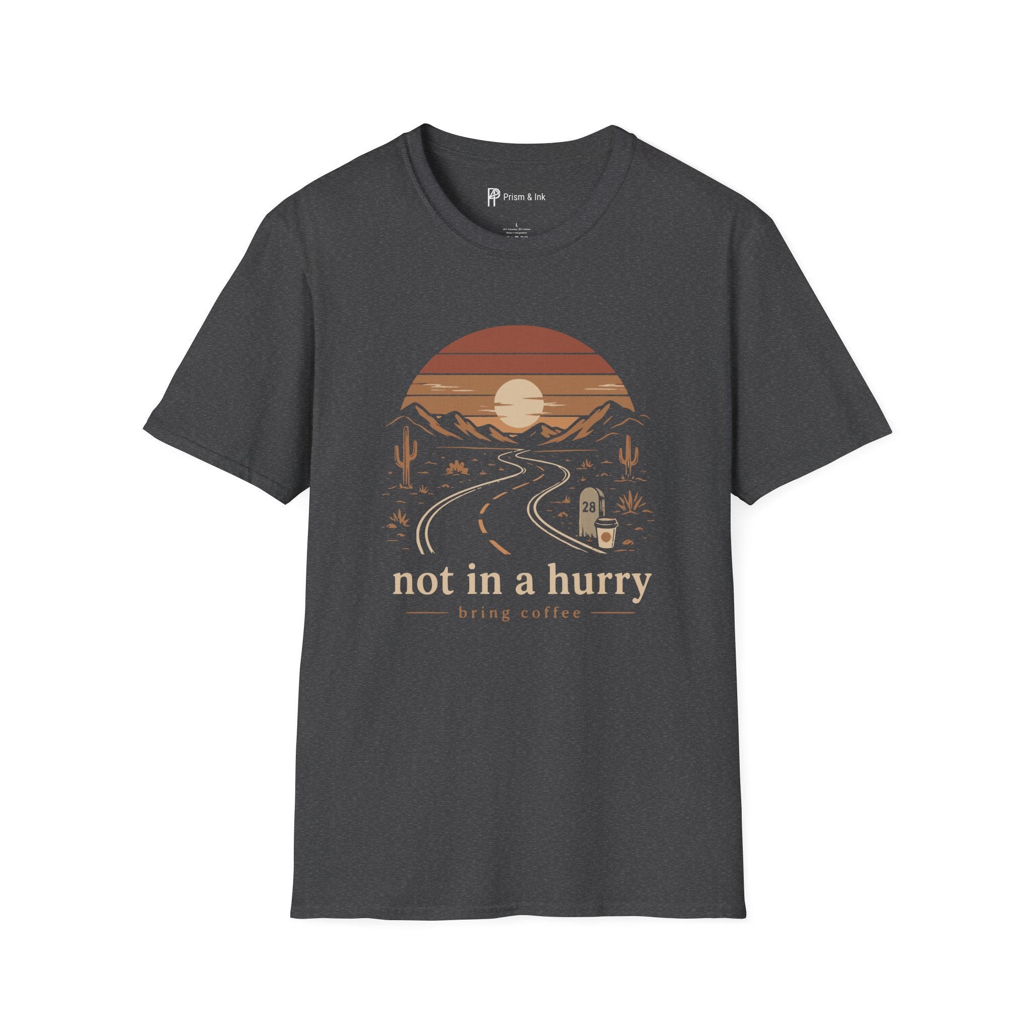 Not In A Hurry Desert Road Trip Coffee T-Shirt