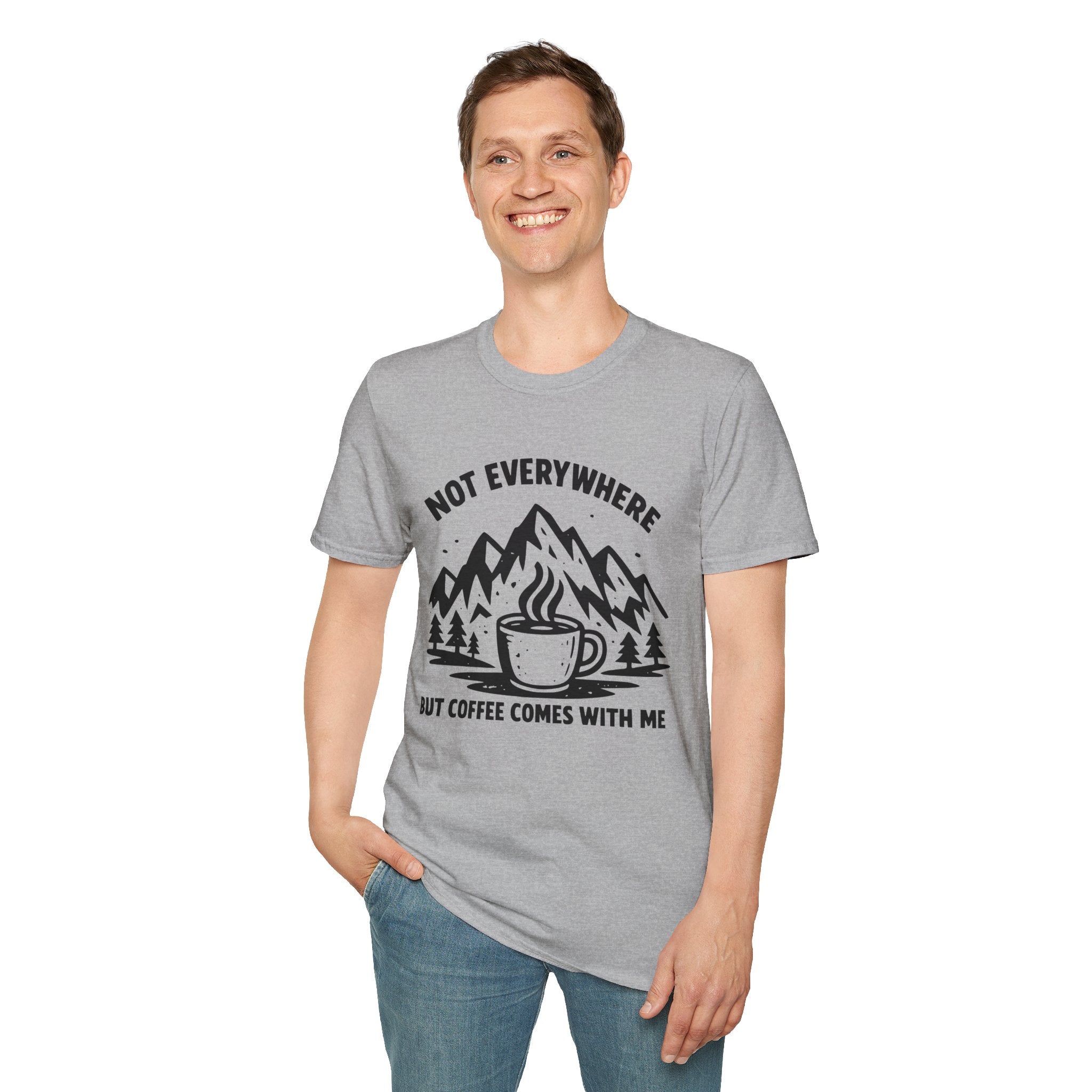 Not Everywhere But Coffee Comes With Me T-Shirt