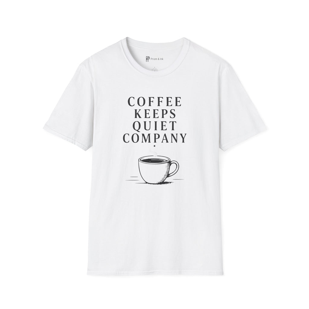 Coffee Keeps Quiet Company T-Shirt