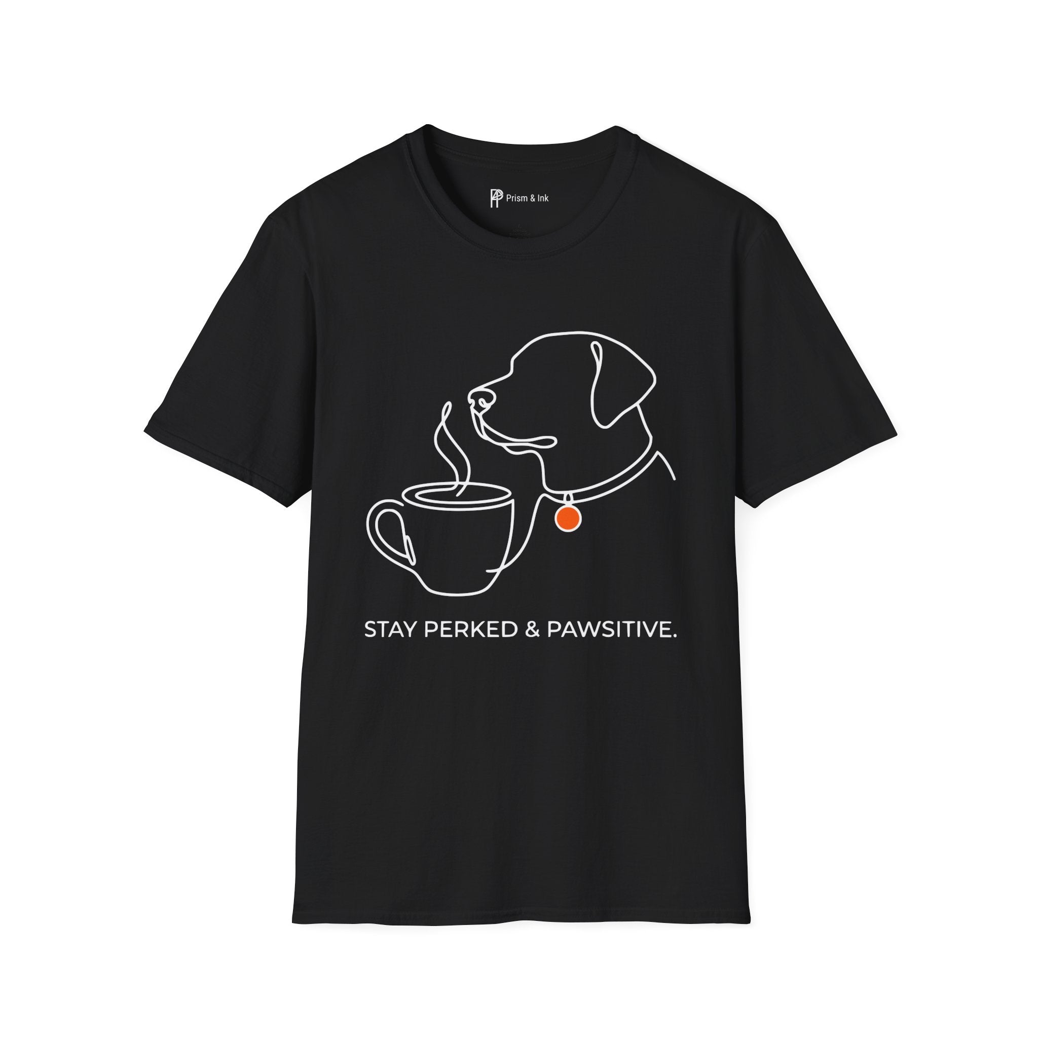 Stay Perked & Pawsitive T-Shirt — Minimal Dog and Coffee Line Art