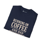 Running On Coffee And Bad Decisions Sarcastic Typography T-Shirt