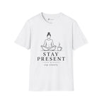 Stay Present Sip Slowly T-Shirt