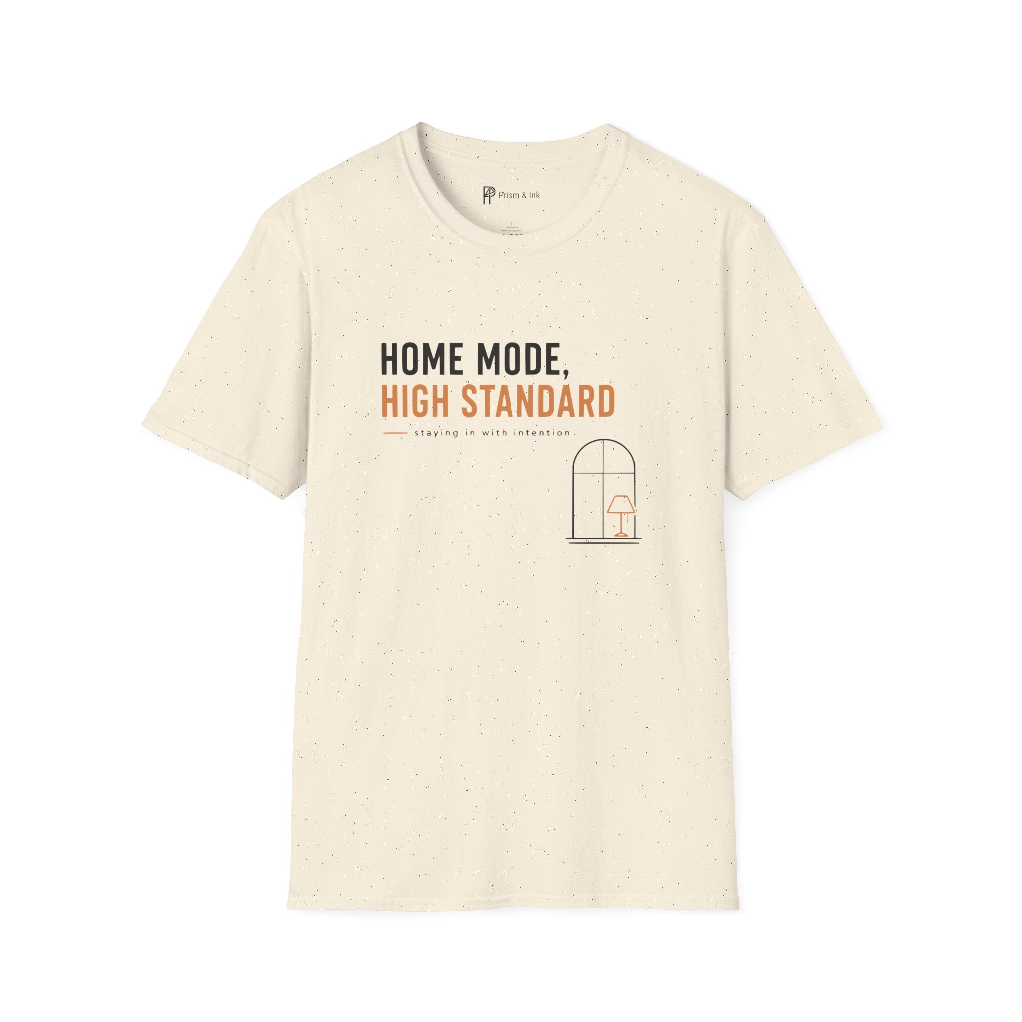 Home Mode High Standard Minimalist Introvert Lifestyle T-Shirt