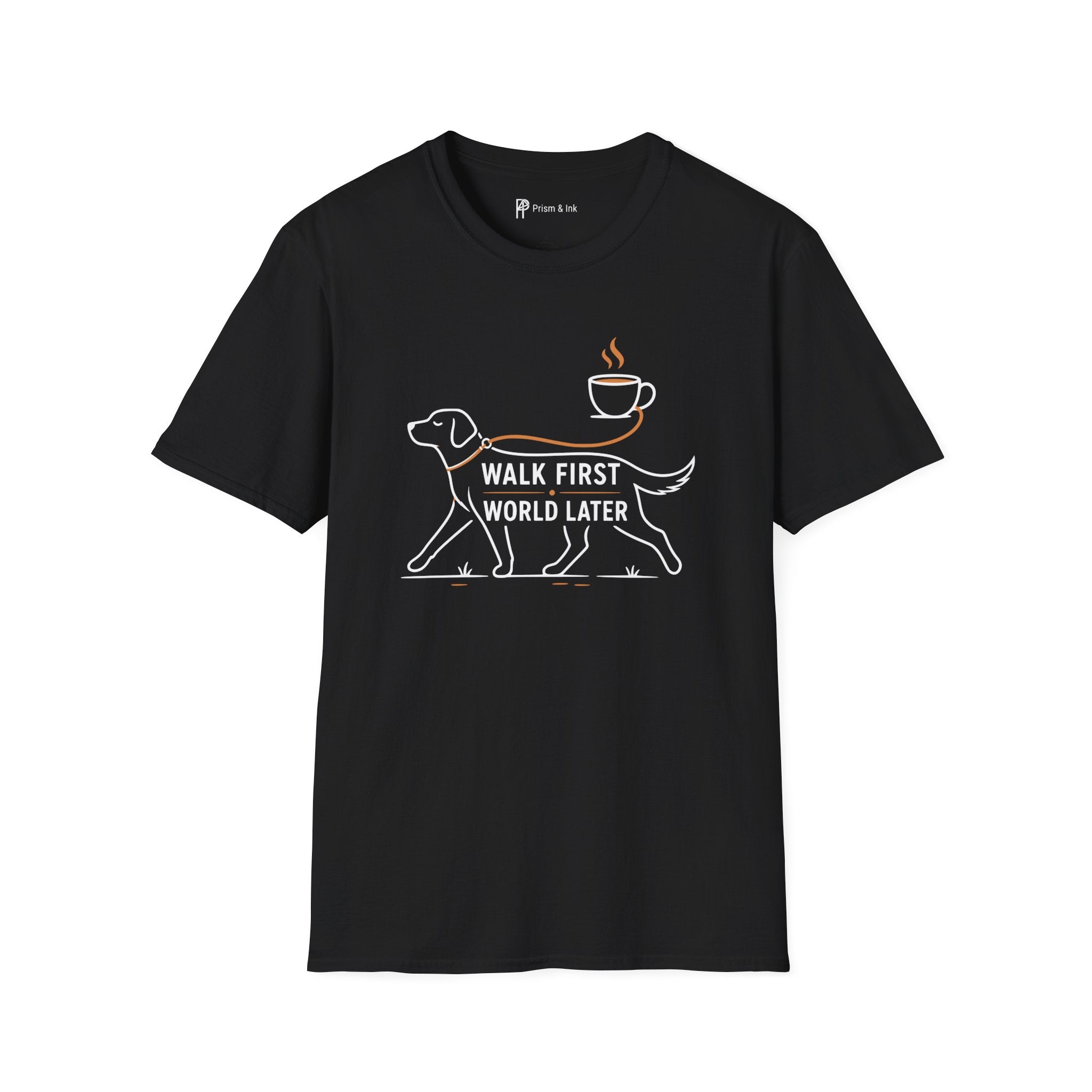 Walk First World Later Dog Coffee T-Shirt