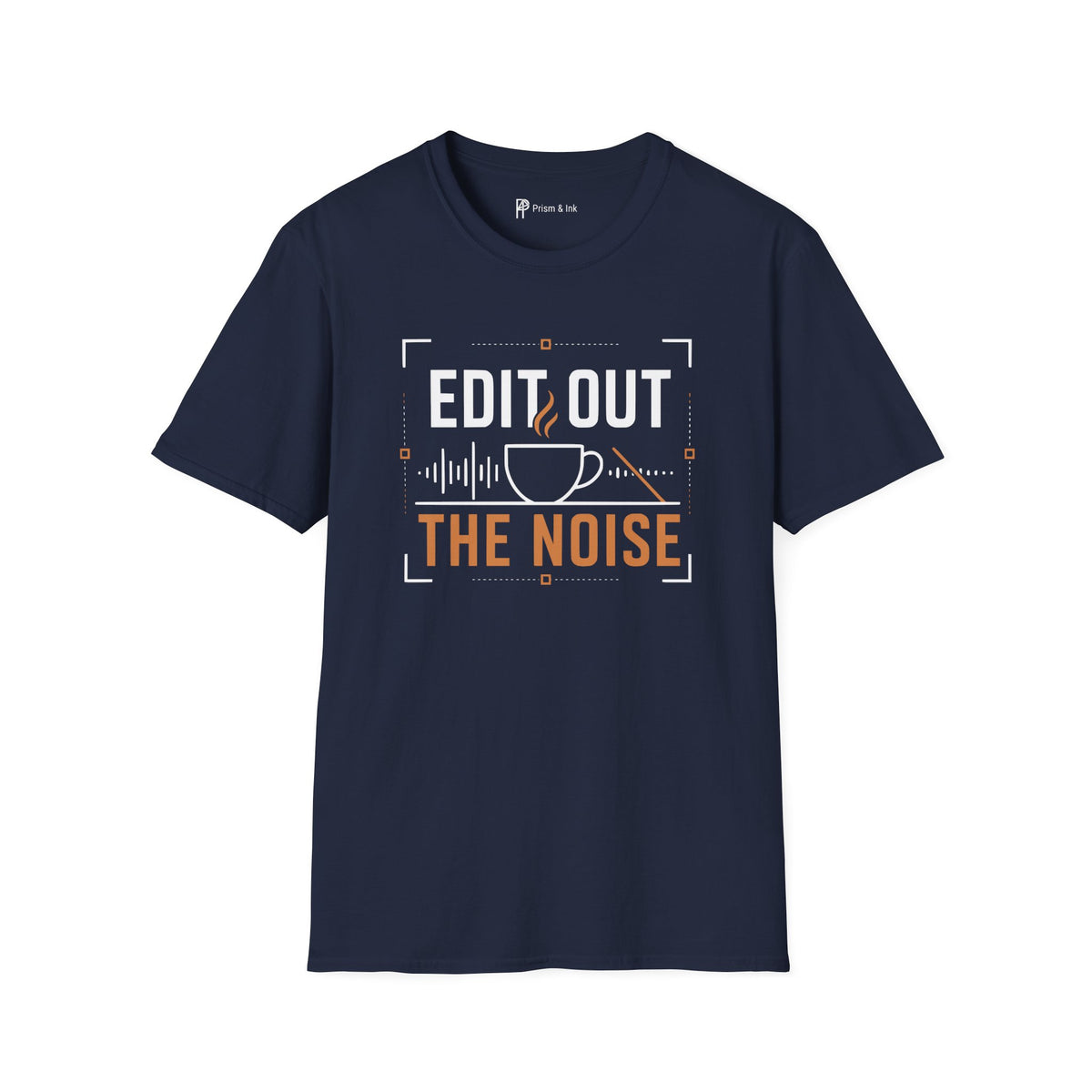 Edit Out The Noise Coffee T-Shirt