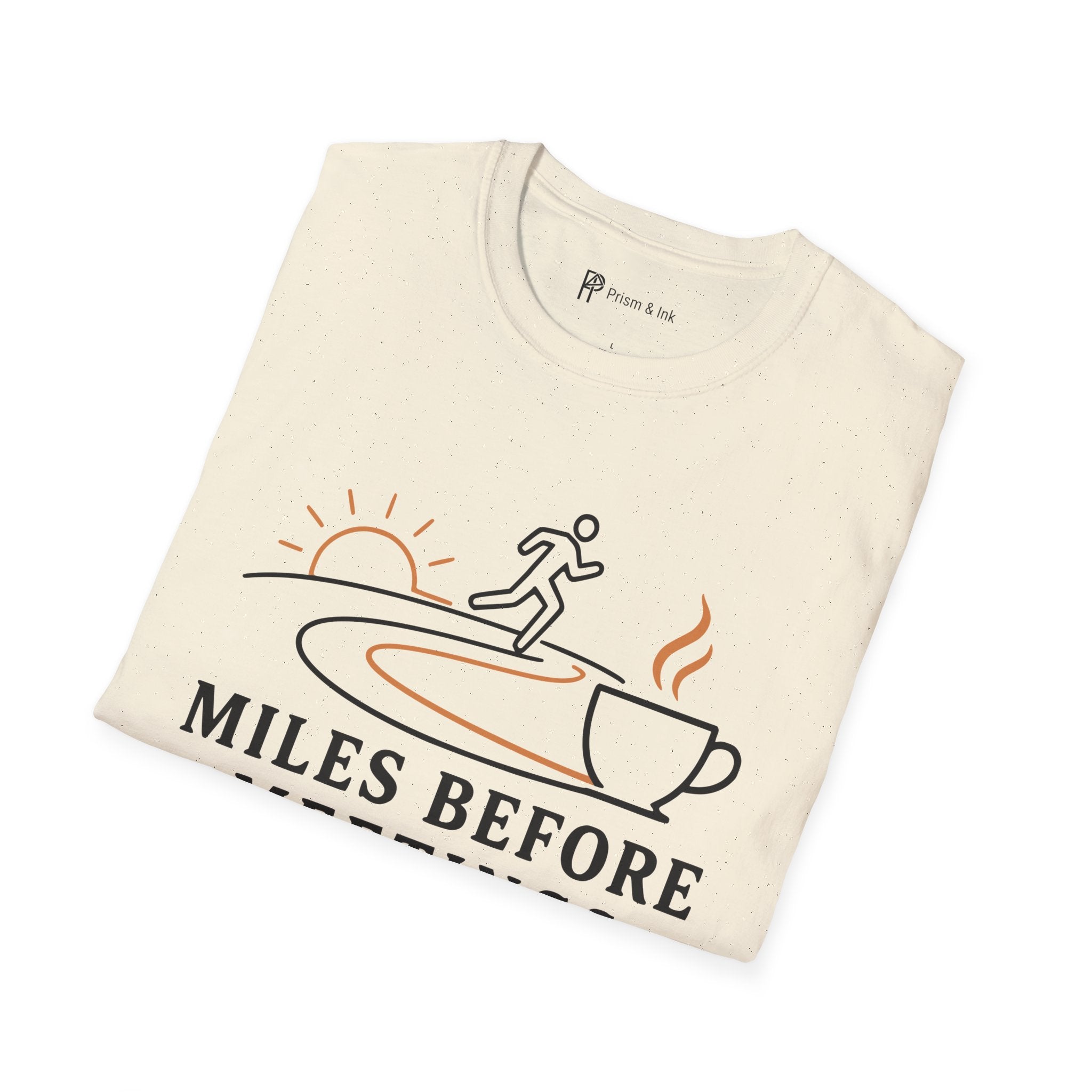 Miles Before Meetings Runner Coffee T-Shirt