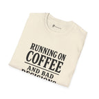 Running On Coffee And Bad Decisions Sarcastic Typography T-Shirt