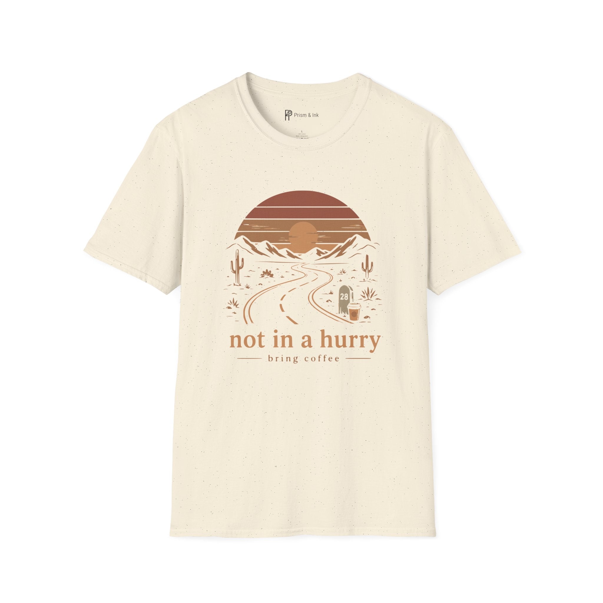 Not In A Hurry Desert Road Trip Coffee T-Shirt