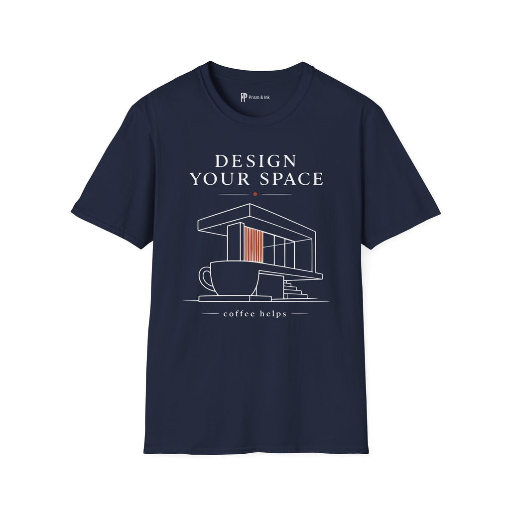 Design Your Space Coffee Helps T-Shirt