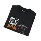 Miles From Maybe Roadtrip Coffee T-Shirt