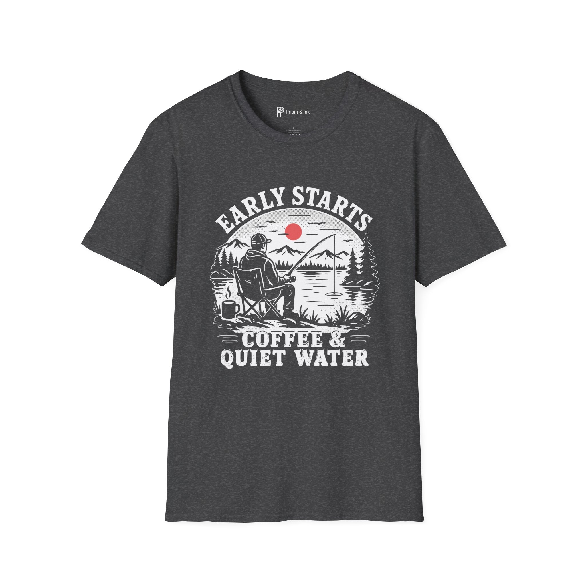 Early Starts Coffee & Quiet Water T-Shirt
