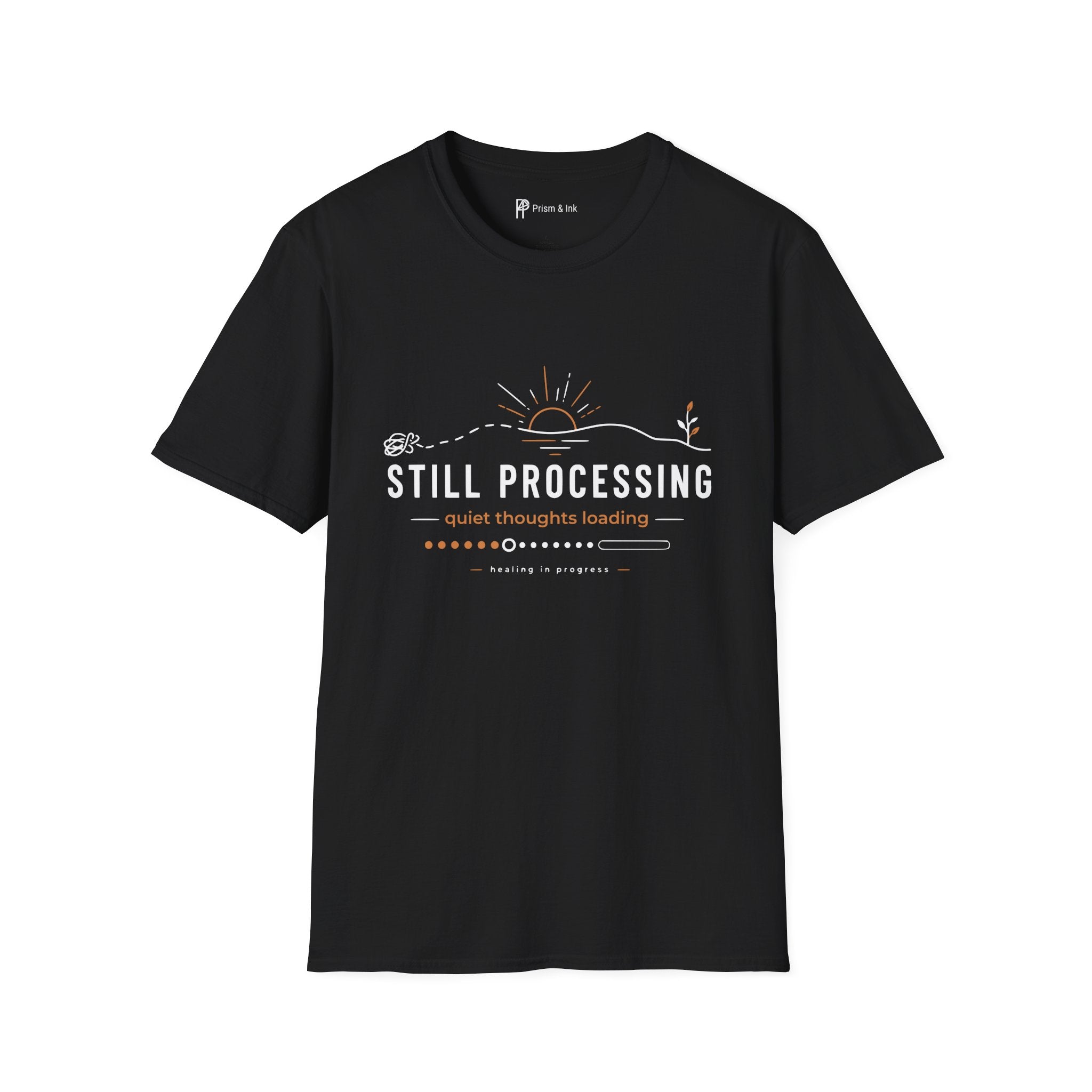 Still Processing T-Shirt