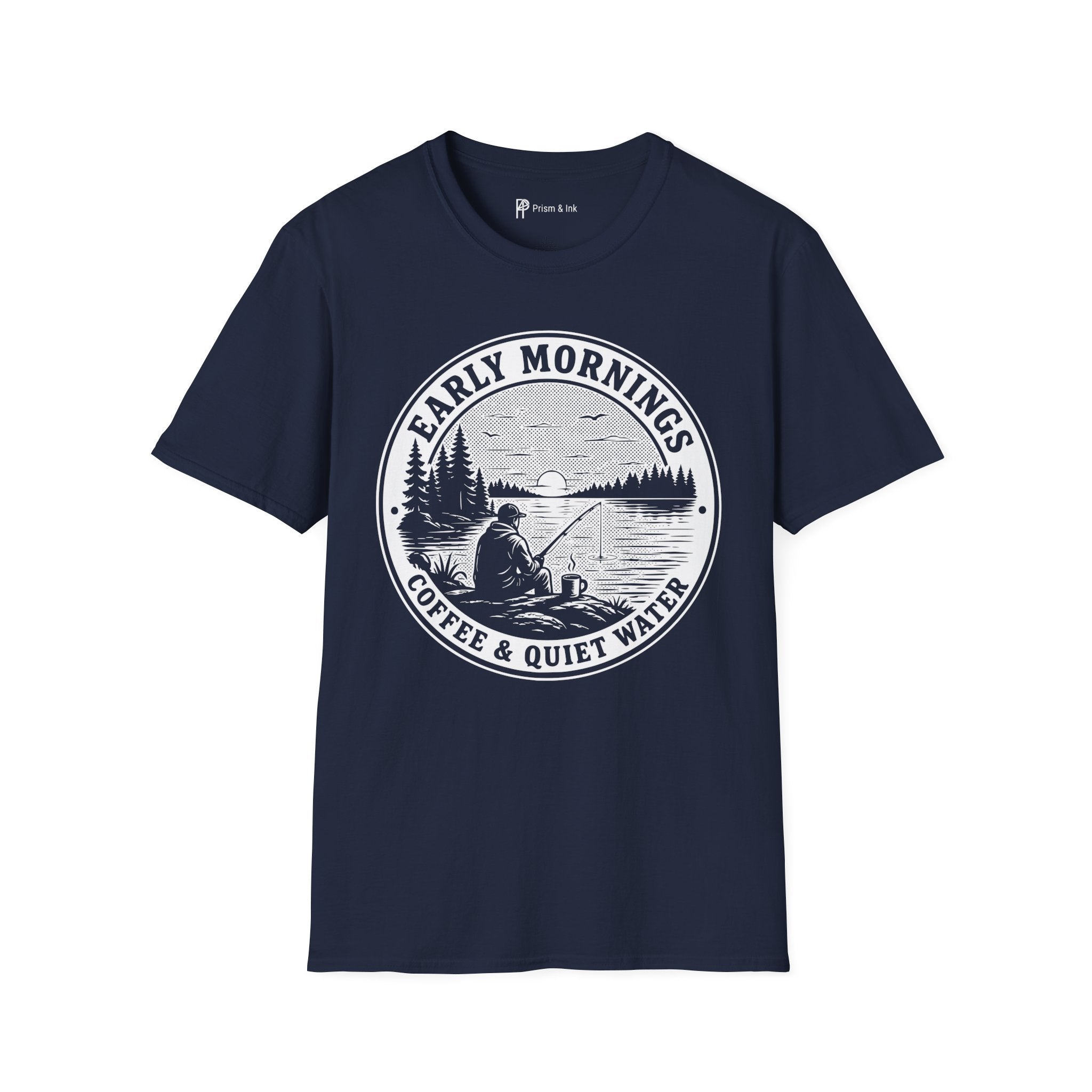 Early Mornings Coffee & Quiet Water T-Shirt