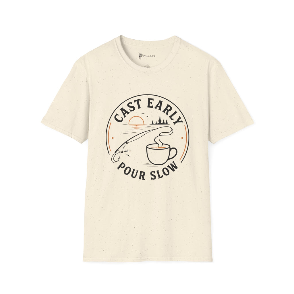 Cast Early Pour Slow Fishing Coffee T-Shirt