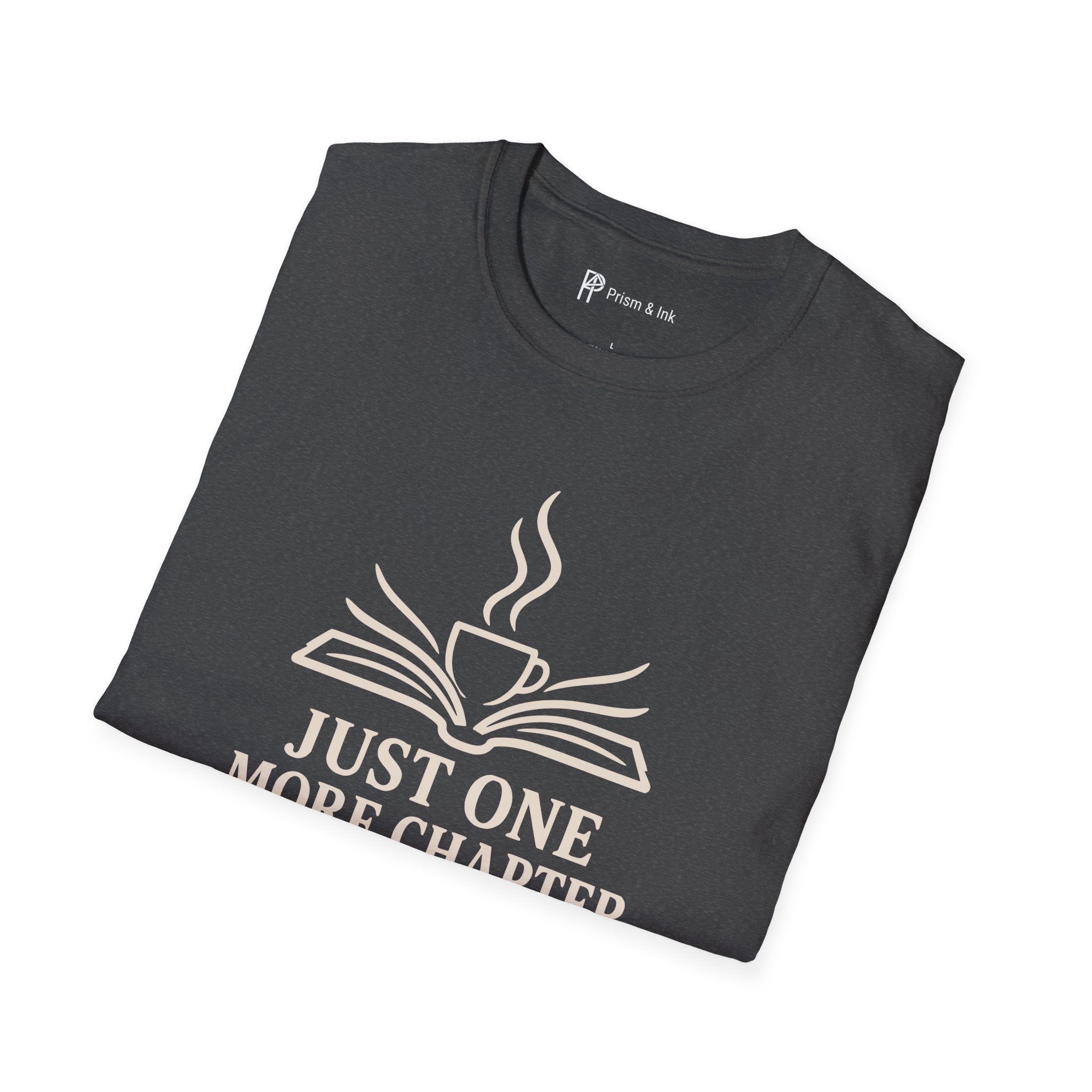 Just One More Chapter And Coffee Book Lover T-Shirt