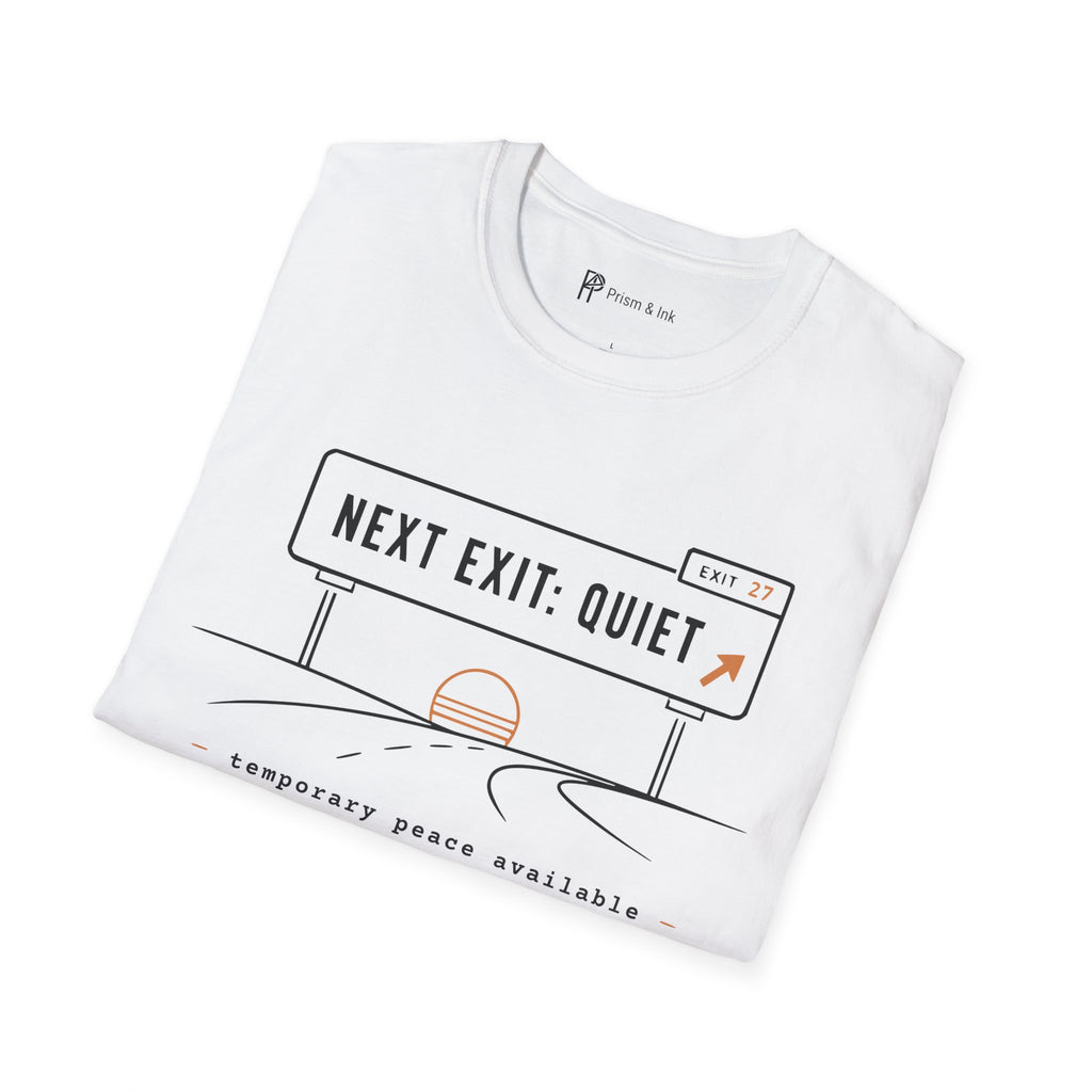 Next Exit Quiet Minimalist Road Trip T-Shirt