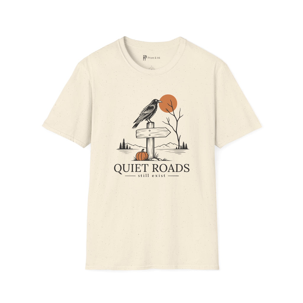 Quiet Roads Still Exist Raven Autumn T-Shirt
