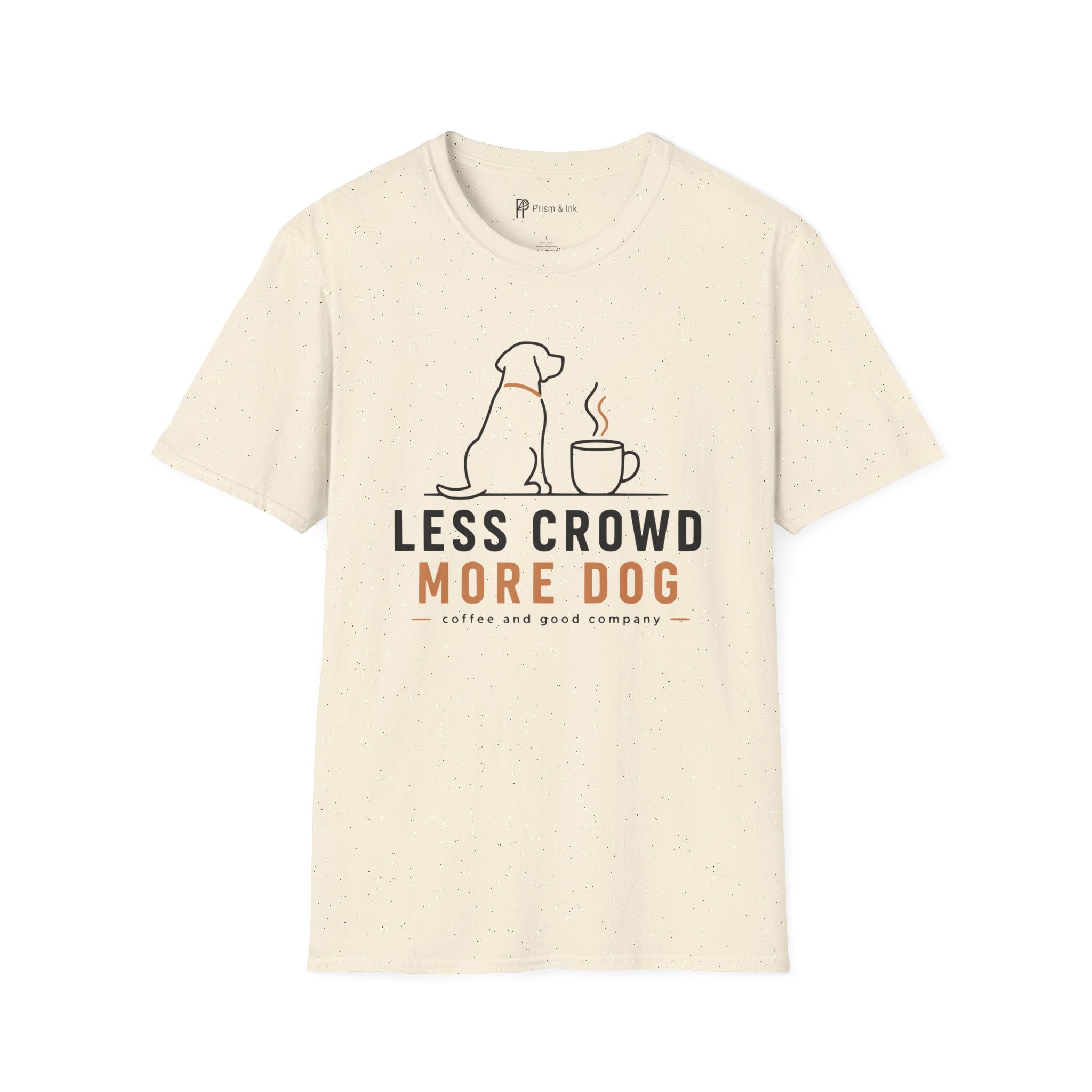 Less Crowd More Dog Coffee Lover T-Shirt