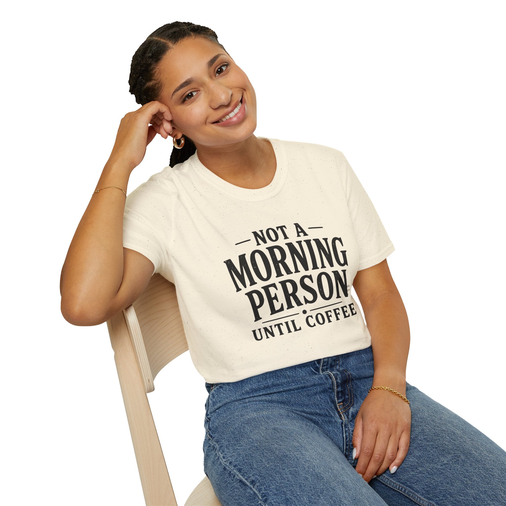 Not A Morning Person Until Coffee T-Shirt
