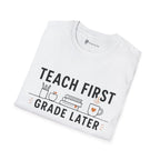 Teach First Grade Later Teacher Coffee T-Shirt
