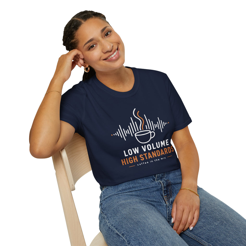 Low Volume High Standards Coffee T-Shirt