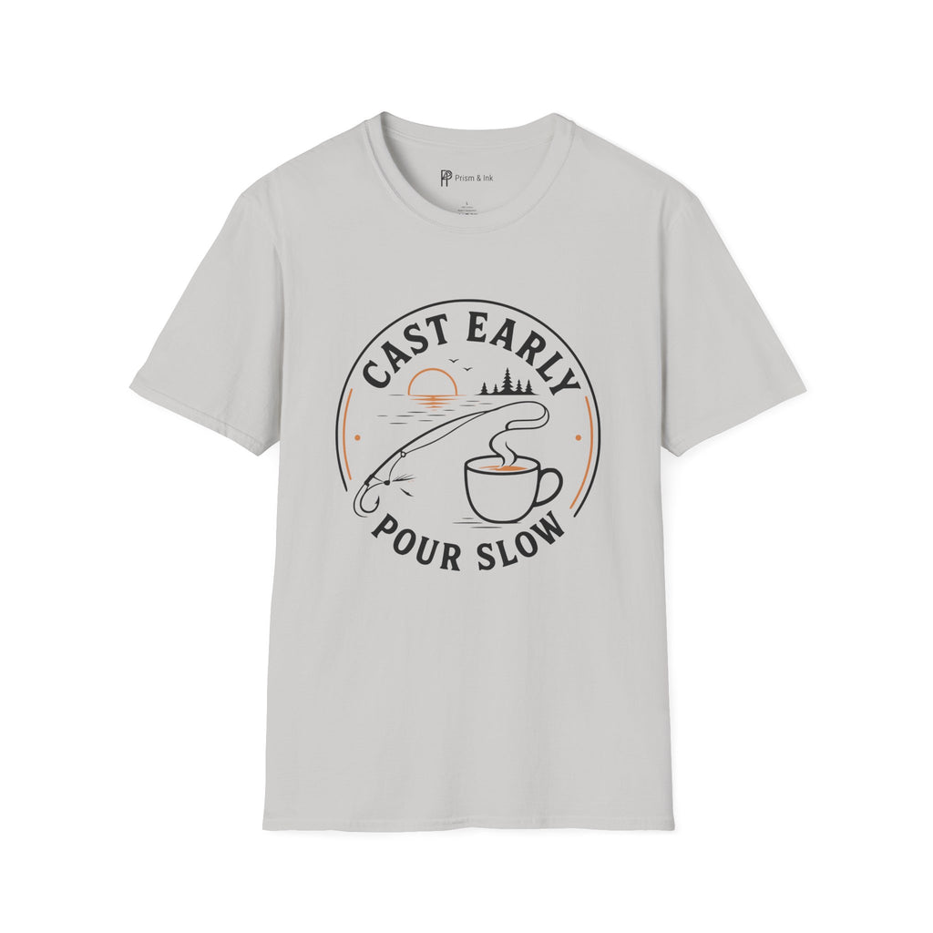 Cast Early Pour Slow Fishing Coffee T-Shirt