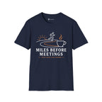 Miles Before Meetings Runner Coffee T-Shirt