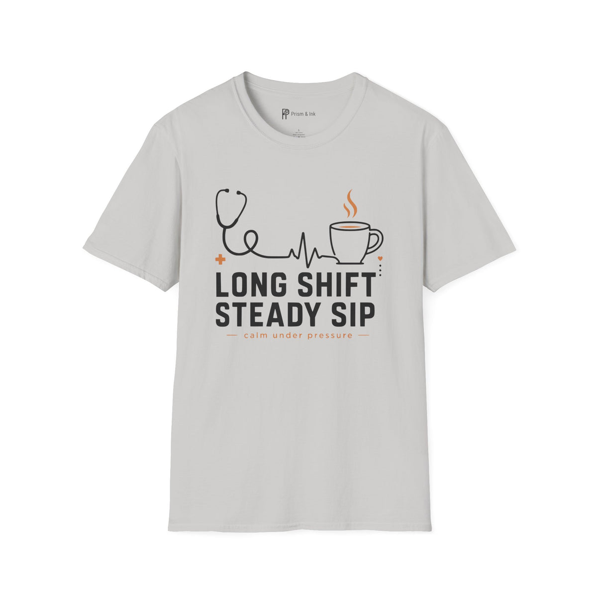 Long Shift Steady Sip Nurse Coffee T-Shirt