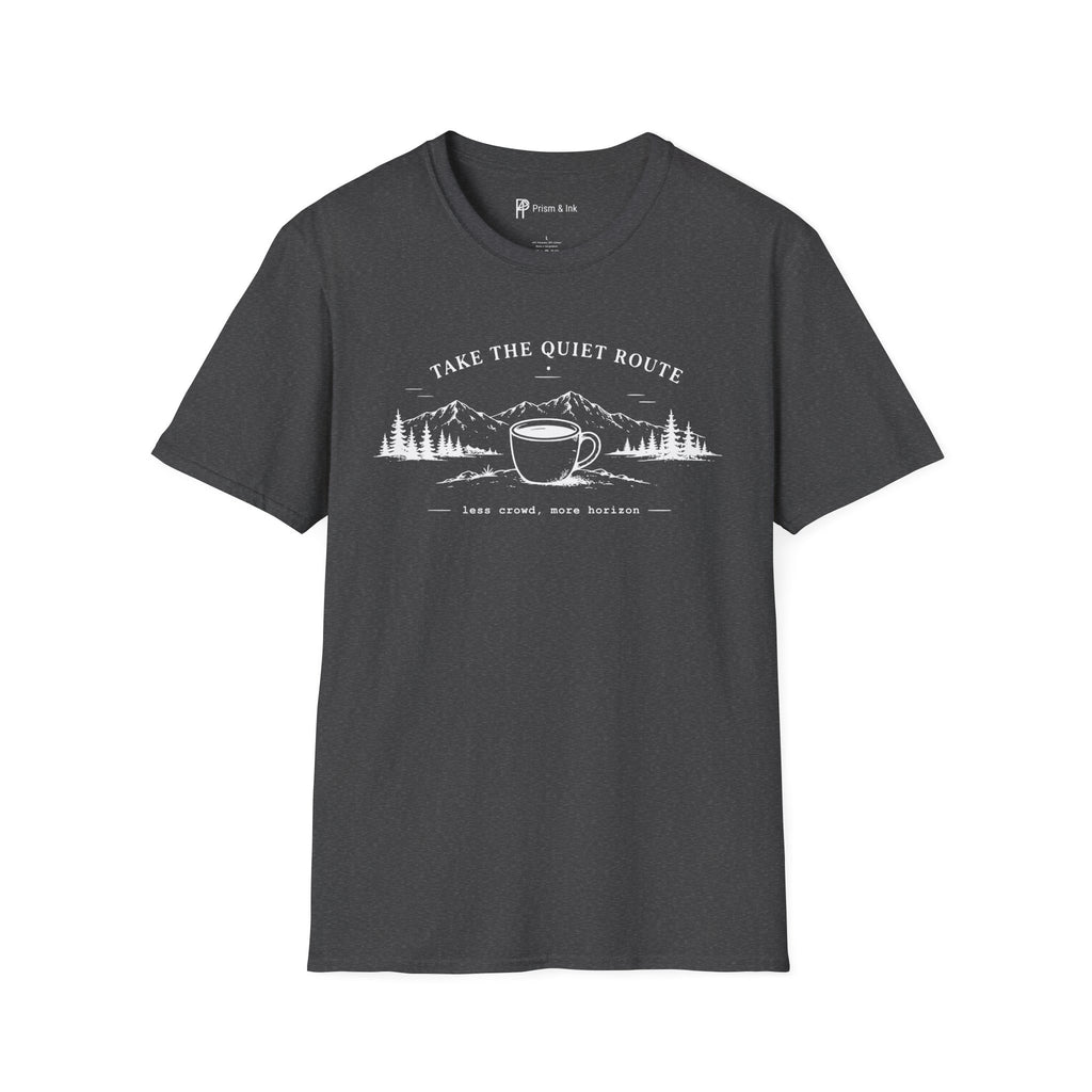 Take The Quiet Route Coffee T-Shirt