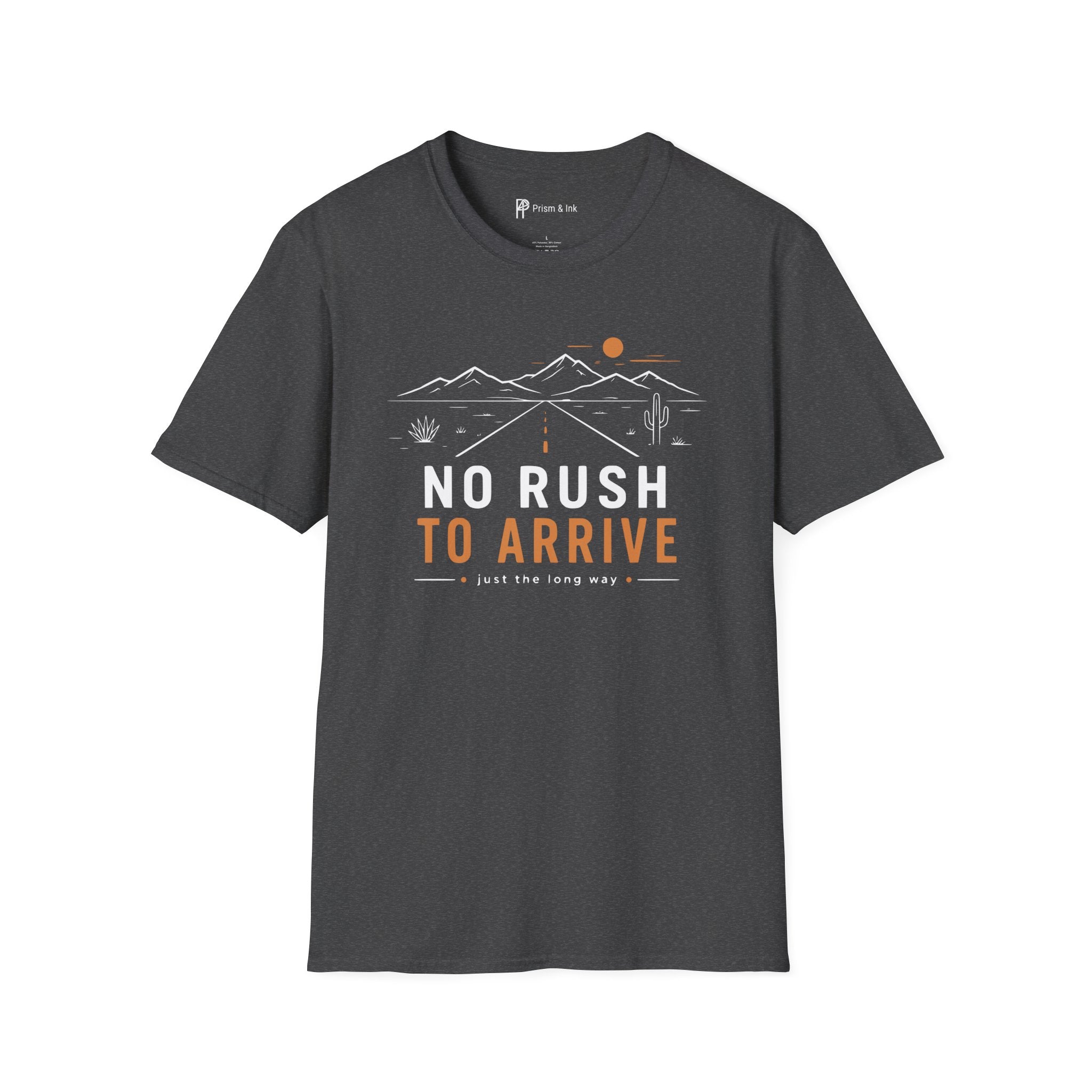 No Rush To Arrive T-Shirt