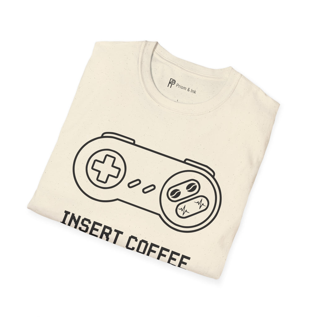 Insert Coffee to Continue Gamer T-Shirt