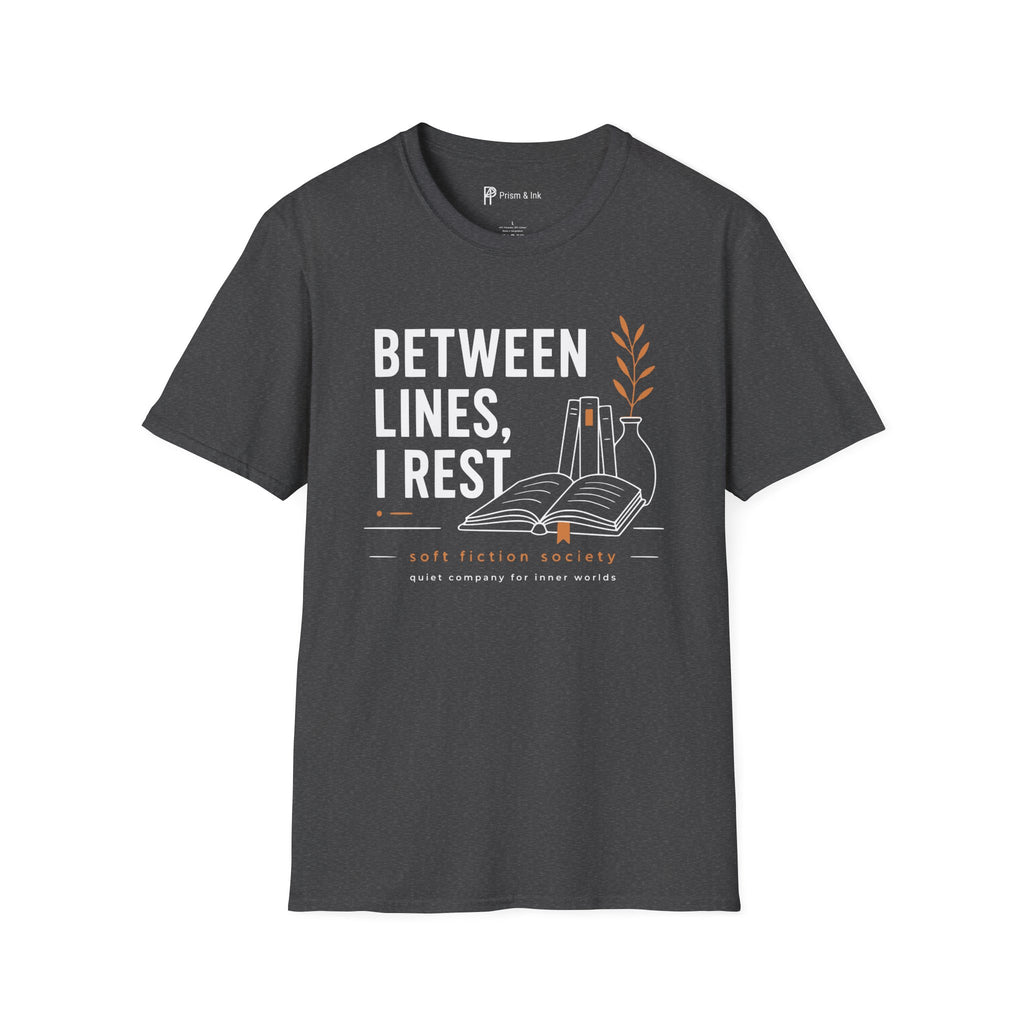 Between Lines I Rest T-Shirt