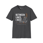 Between Lines I Rest T-Shirt