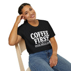 Coffee First Social Skills Later Funny T-Shirt