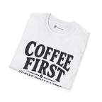 Coffee First Social Skills Later Funny T-Shirt