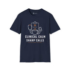 Clinical Calm Sharp Calls Healthcare Coffee T-Shirt