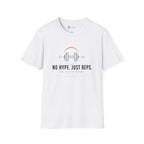 No Hype Just Reps Minimalist Gym Discipline T-Shirt