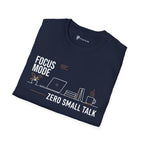 Focus Mode Zero Small Talk Coffee T-Shirt