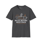 Miles Before Meetings Runner Coffee T-Shirt