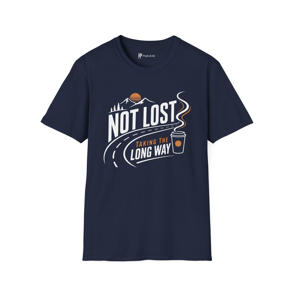 Not Lost Taking The Long Way Coffee T-Shirt