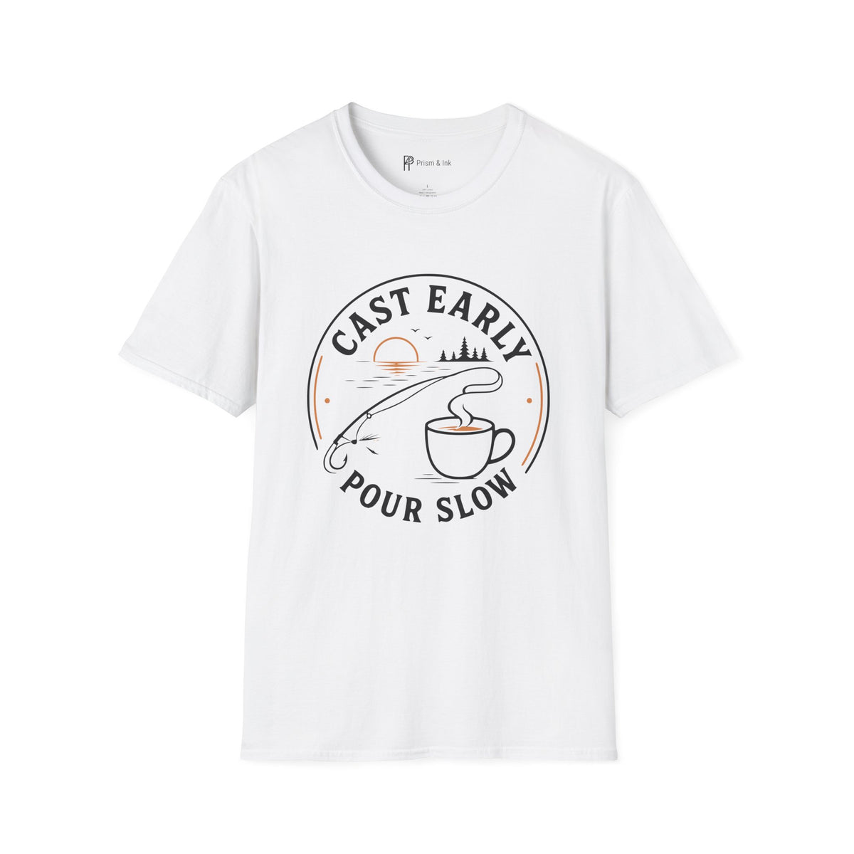 Cast Early Pour Slow Fishing Coffee T-Shirt