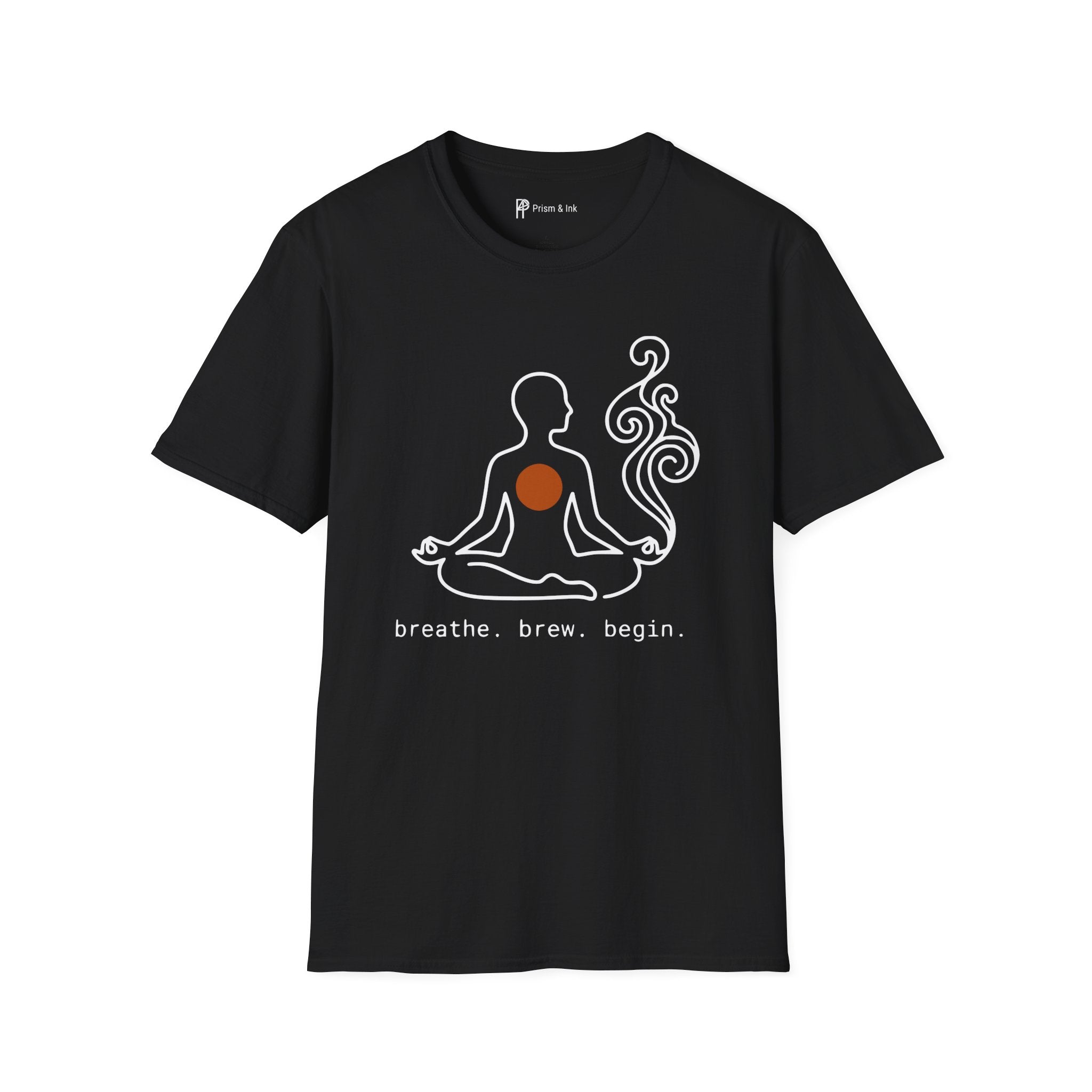 Breathe, Brew, Begin T-Shirt — Minimalist Zen Meditation & Coffee Art